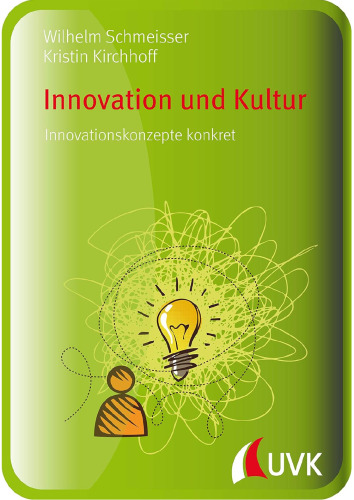 Innovation und Kultur: Innovationskonzepte konkret