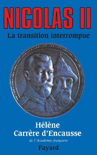 Nicolas II, la transition interrompue