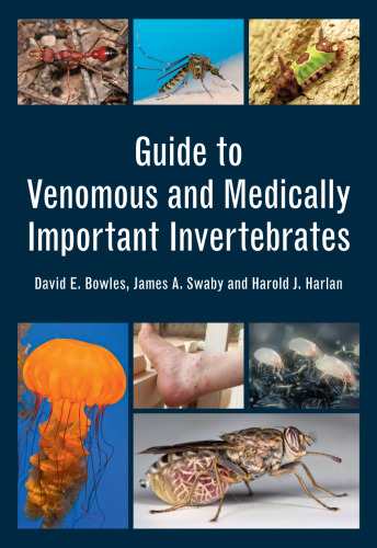 Guide to venomous and medically important invertebrates