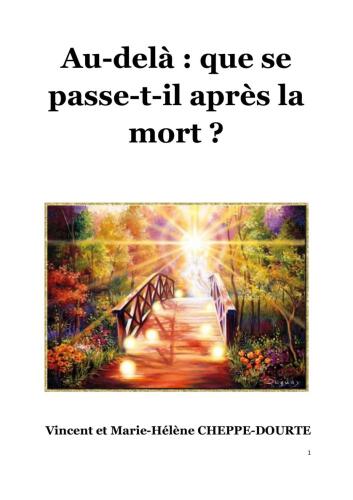 Au-delà. Que se passe-t-il après la mort ?
