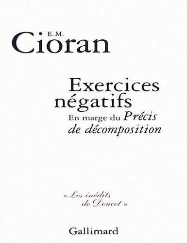 Exercices négatifs. En marge du 'Précis de décomposition'