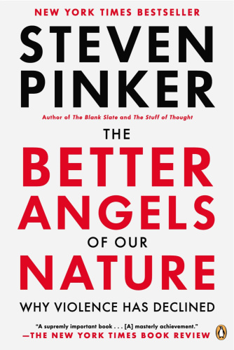 Better Angels of Our Nature : Why Violence Has Declined (9781101544648)