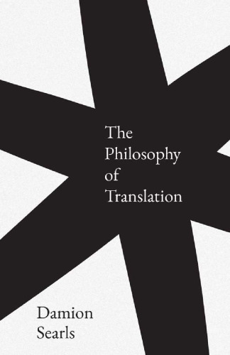 The Philosophy of Translation