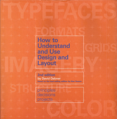 How to understand and use design and layout