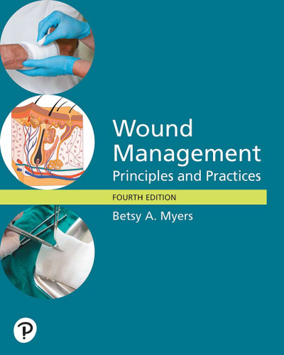 Wound Management: Principles and Practices
