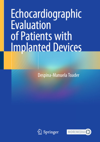 Echocardiographic Evaluation of Patients with Implanted Devices (Nov 16, 2024)_(3031640780)_(Springer).rar