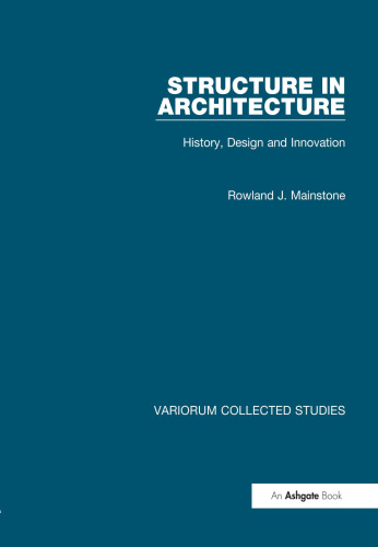 Structure in Architecture: History, Design and Innovation