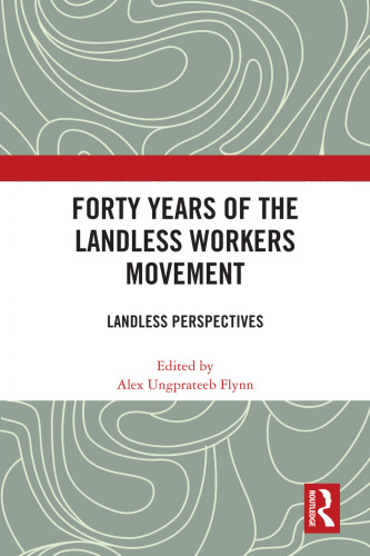 Forty Years of the Landless Workers Movement: Landless Perspectives