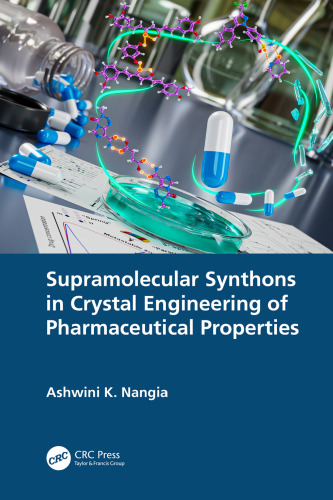 Supramolecular Synthons in Crystal Engineering of Pharmaceutical Properties