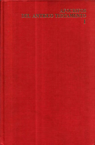 Apocrifos del Antiguo Testamento, Tomo I: Introduccion General (Spanish Edition)