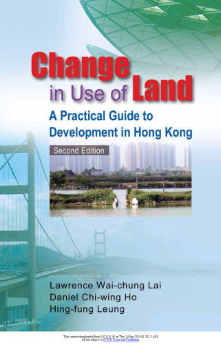 Change in Use of Land: A Practical Guide to Development in Hong Kong
