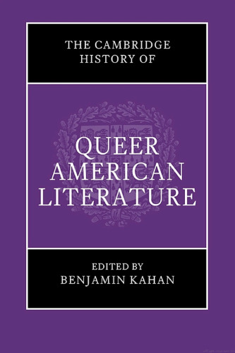 The Cambridge History of Queer American Literature