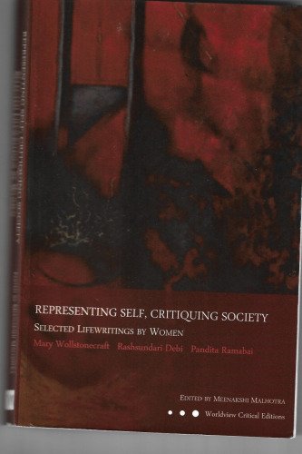 Representing Self, Critiquing Society Selections from Women's Writing