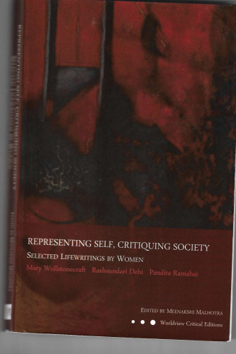 Representing Self, Critiquing Society Selections from Women's Writing