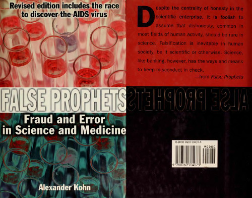 False Prophets — Fraud and Error in Science and Medicine