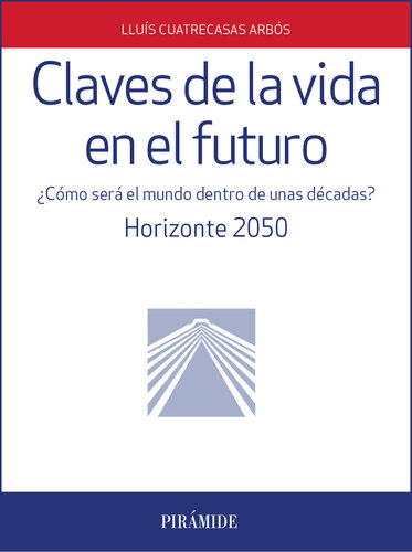 Claves de la vida en el futuro