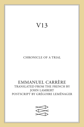 V13: Chronicle of a Trial