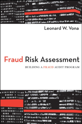 Fraud Risk Assessment: Building a Fraud Audit Program