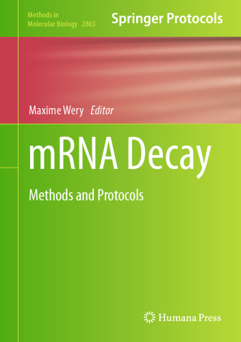 mRNA Decay: Methods and Protocols