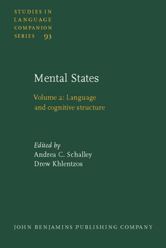 Mental States: Volume 2: Language and cognitive structure (Studies in Language Companion Series)