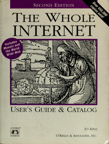 The Whole Internet User's Guide & Catalog