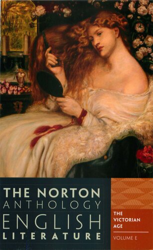 The Norton Anthology of English Literature, Volume E: The Victorian Age (9th Edition)