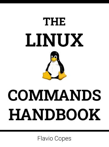 The Linux Commands Handbook