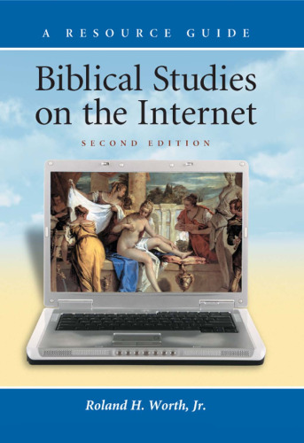 Biblical Studies On The Internet: A Resource Guide