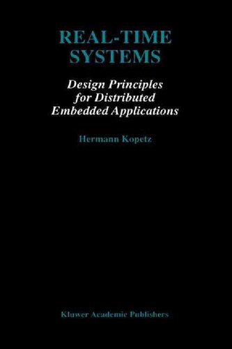 Real-Time Systems. Design Principles For Distributed Embedded Applications