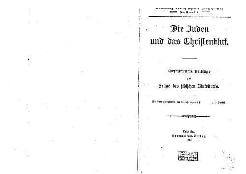 Sammlung Deutsch-Nationaler Flugschriften - Die Juden und das Christenblut (1892, 35 Doppels., Scan, Fraktur)