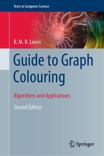 Guide to Graph Colouring: Algorithms and Applications (Texts in Computer Science)