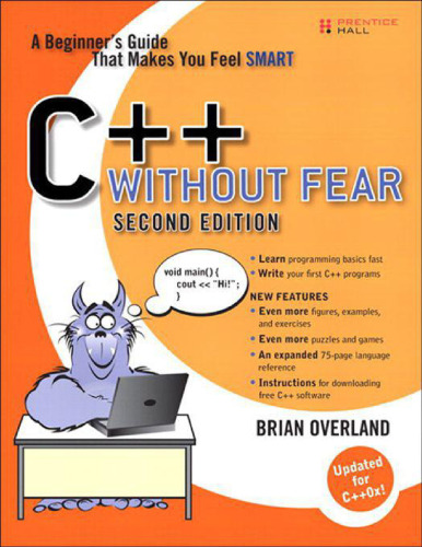 C++ Without Fear: A Beginner's Guide That Makes You Feel Smart