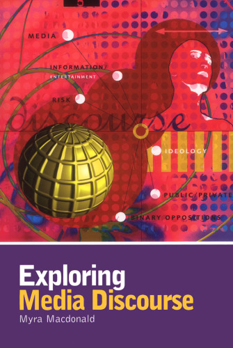 Exploring Media Discourse (Hodder Arnold Publication)