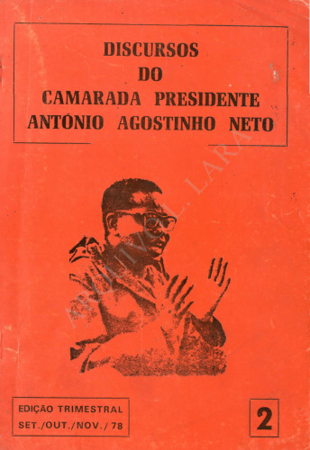 Discursos do Camarada Presidente António Agostinho Neto