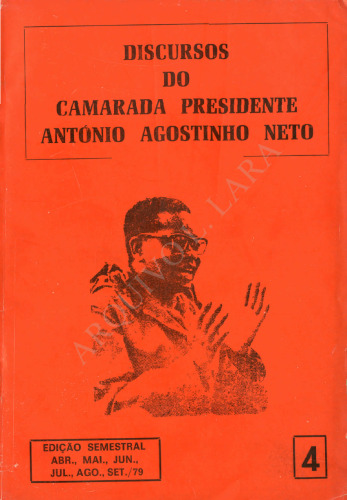Discursos do Camarada Presidente António Agostinho Neto