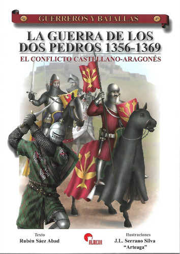 La Guerra de Los dos Pedros, 1356-1369 : el conflicto Castellano-aragonés