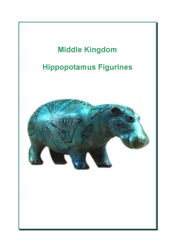 Middle Kingdom Hippopotamus Figurines