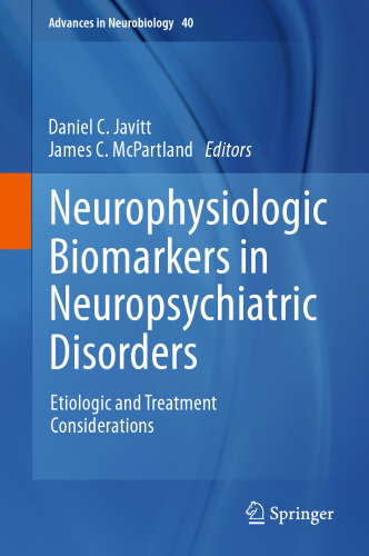 Neurophysiologic Biomarkers in Neuropsychiatric Disorders: Etiologic and Treatment Considerations
