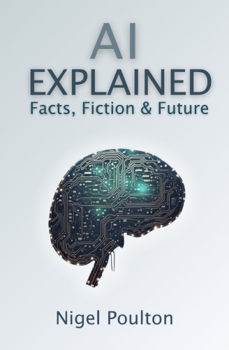 AI Explained: Facts, Fiction,