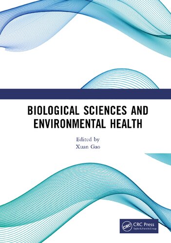 Biological Sciences and Environmental Health: International Conference on Frontiers of Biological Sciences and Environmental Health (FBSEH 2023), November 3-5, 2023, Singapore