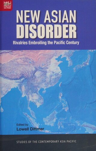New Asian Disorder: Rivalries Embroiling the Pacific Century