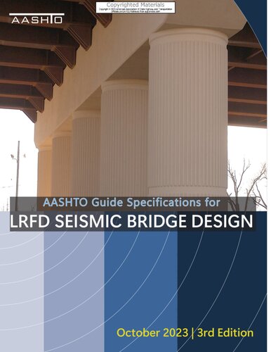 AASHTO Guide Specifications for LRFD Seismic Bridge Design, 3rd Edition