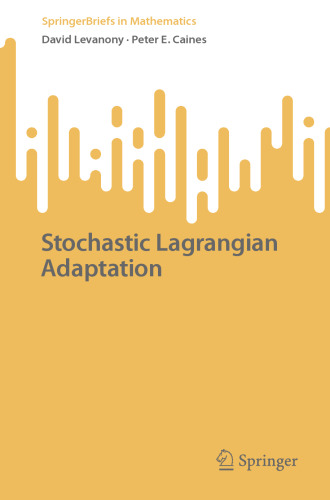 Stochastic Lagrangian Adaptation