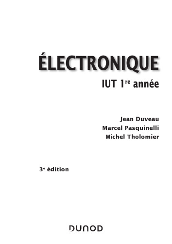 Electronique - 3e éd: IUT 1re année GEII