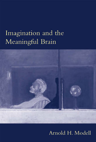 Imagination and the Meaningful Brain