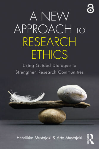 A New Approach to Research Ethics; Using Guided Dialogue to Strengthen Research Communities
