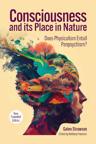 Consciousness and Its Place in Nature: Why Physicalism Entails Panpsychism