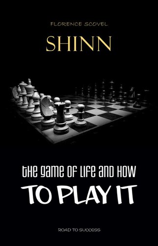 Florence Scovel Shinn: The Game of Life and How to Play it