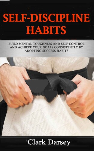 Self-Discipline Habits
