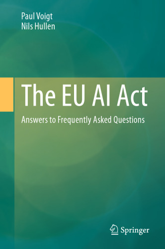 The EU AI Act: Answers to Frequently Asked Questions